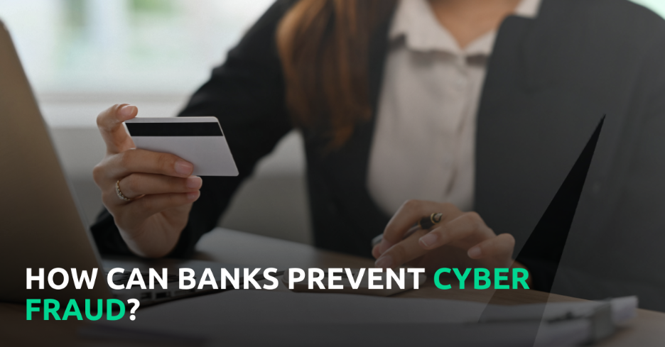 how to prevent cyber frauds in banks