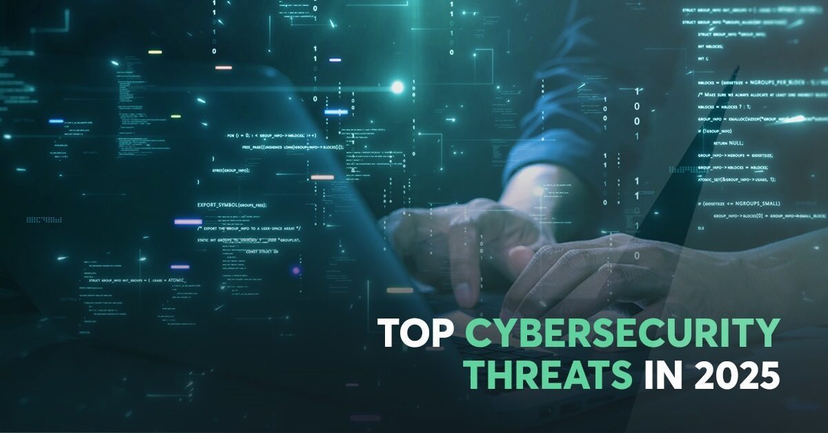 List of Top Cybersecurity Threads in 2025