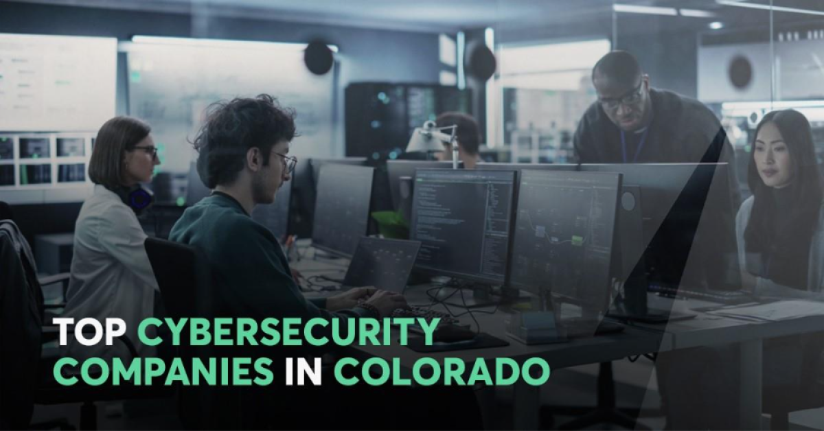 cybersecurity companies in colorado